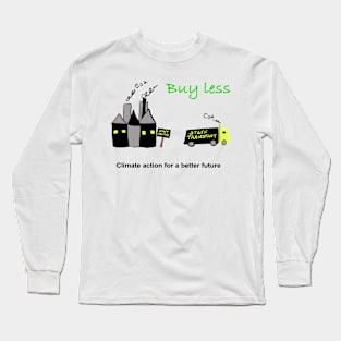 Buy Less Long Sleeve T-Shirt